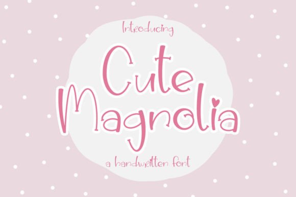 Cute Magnolia: A Handwritten Display Font for Warm, Inviting Typography