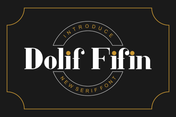 Dolif Fifin: A Bold and Authentic Display Font for Editorial Moments