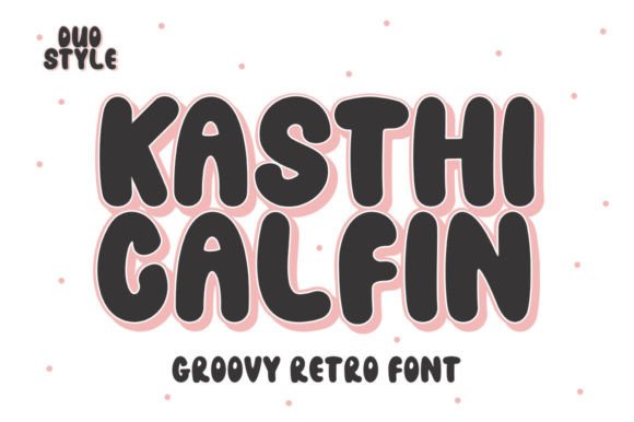Kasthi Calfin: A Retro Groovy Display Font for Standout Campaigns
