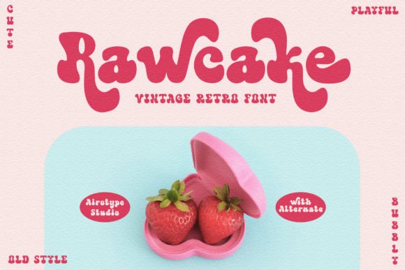 Rawcake Font: A Bubbly Vintage Display Typeface for Creative Brands