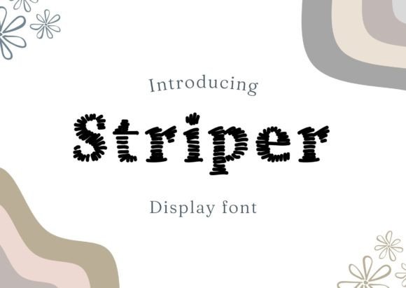 Striper: A Hand-Drawn Display Font for Authentic Campaign Headlines